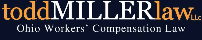 Todd Miller Law LLC Ohio Workers' Compensation Law