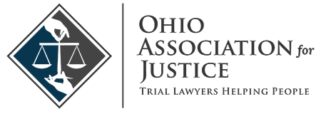 Ohio Association for Justice | Trial Lawyers Helping People